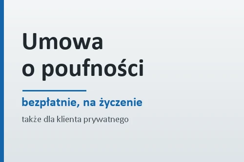 Bezpłatna umowa o zachowaniu poufności — Bezpłatna umowa o poufności (NDA) na życzenie klienta